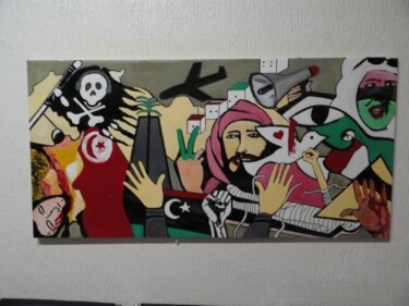 Peinture intitulée "LA REVOLTE ARABE OU…" par Mohammed Rachid Iraqi, Œuvre d'art originale, Huile