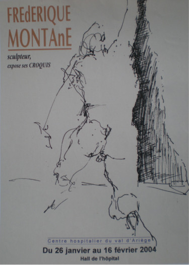 Dessin intitulée "p5090002.jpg" par Frédérique Montane, Œuvre d'art originale