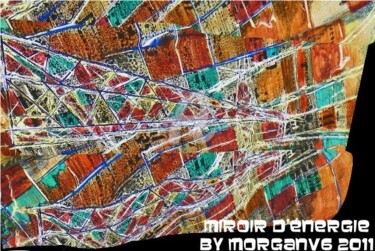 Картина под названием "Miroir d'énergie" - Morganv6, Подлинное произведение искусства