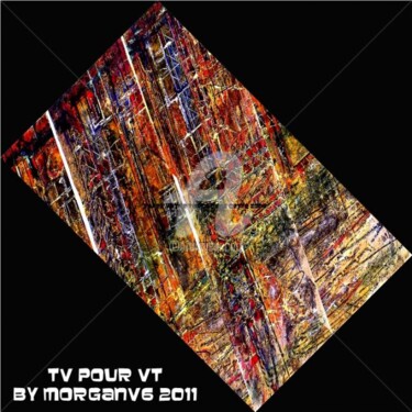 Malerei mit dem Titel "TV pour VT" von Morganv6, Original-Kunstwerk