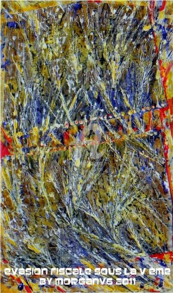 Painting titled "Evasion fiscale sou…" by Morganv6, Original Artwork