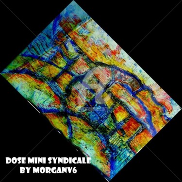 Painting titled "Dose mini syndicale" by Morganv6, Original Artwork