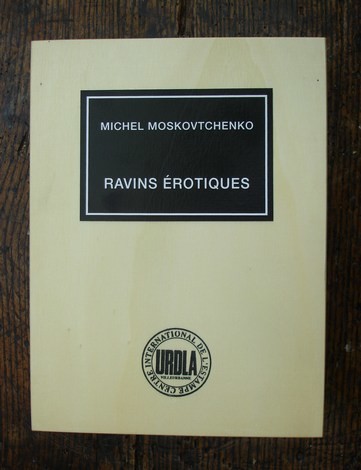 Dessin intitulée "RAVINS EROTIQUES" par Michel Moskovtchenko, Œuvre d'art originale, Autre