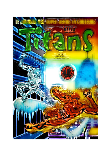 Digital Arts titled "Titans 22 revisité,…" by Pascal Moulin, Original Artwork, 2D Digital Work