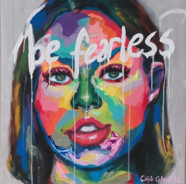 Painting titled "Be fearless" by Çağla Celayir, Original Artwork, Acrylic
