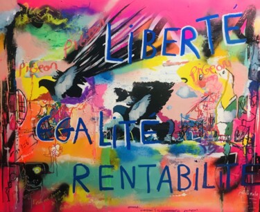 "liberté égalité ren…" başlıklı Tablo Muriel Deumie tarafından, Orijinal sanat, Akrilik Ahşap Sedye çerçevesi üzerine monte…