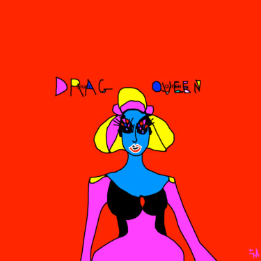 Digital Arts titled "LA DRAG QUEEN n°1" by Nazareth Agopian, Original Artwork, Digital Painting