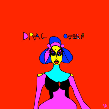 Digital Arts titled "LA DRAG QUEEN n° 2" by Nazareth Agopian, Original Artwork, Digital Painting