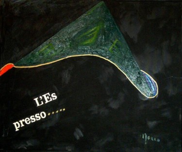 Pittura intitolato "L'ES...PRESSO" da Morea Nicola, Opera d'arte originale
