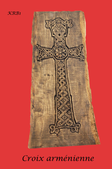 Escultura titulada "Croix arménienne" por Nicolas Bouriot (KRB1), Obra de arte original, Madera