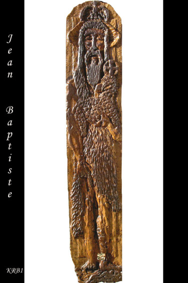 Скульптура под названием "Saint Jean-Baptiste" - Nicolas Bouriot (KRB1), Подлинное произведение искусства, Дерево