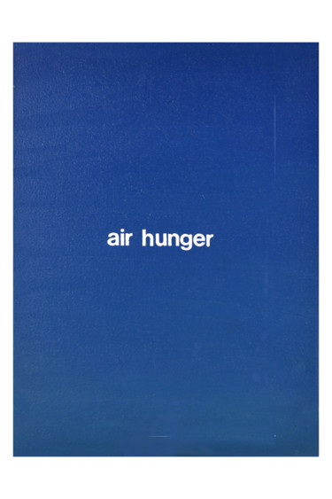 Pittura intitolato "Air hunger" da Niki Gulema, Opera d'arte originale, Olio