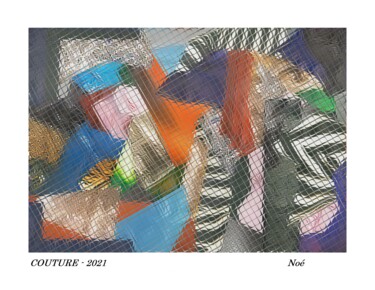Collages intitulée "COUTURE" par Noé, Œuvre d'art originale, Collages