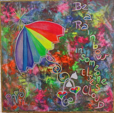 Ζωγραφική με τίτλο "be a rainbow in som…" από Rivka, Αυθεντικά έργα τέχνης, Ακρυλικό
