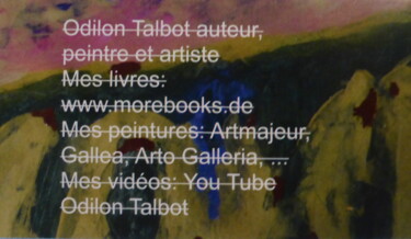 Digital Arts titled "Mes activités artis…" by Odilon Talbot, Original Artwork, AI generated image