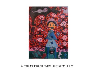 Peinture intitulée "C'est la rougeole q…" par Olivier Dumont, Œuvre d'art originale