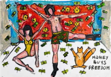 Pittura intitolato "Money buys freedom" da Sasha Neschastnova, Opera d'arte originale, Olio