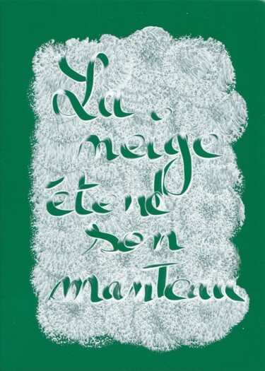 Malerei mit dem Titel "La neige étend son…" von O.M.A., Original-Kunstwerk, Acryl