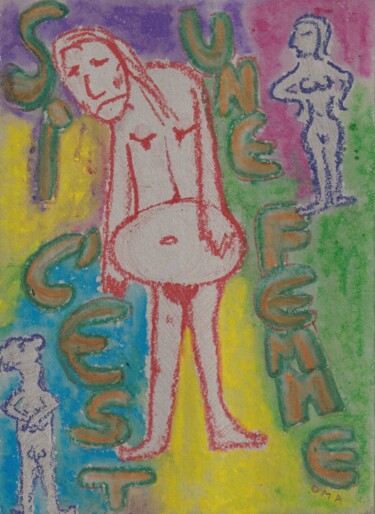 Pintura intitulada "Si c'est une femme" por O.M.A., Obras de arte originais, Guache