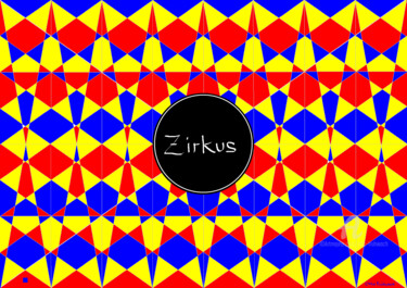 Digital Arts titled "Zirkus" by Otto Frühwach, Original Artwork, Digital Painting