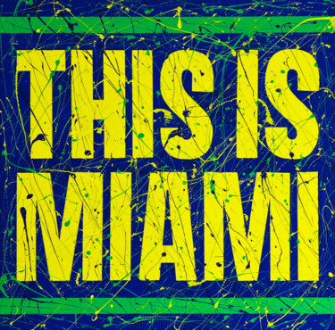Painting titled "This is Miami" by Pabbou, Original Artwork, Acrylic Mounted on Wood Stretcher frame