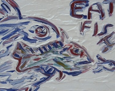 Painting titled "Eat fish" by Paolo Avanzi, Original Artwork, Oil