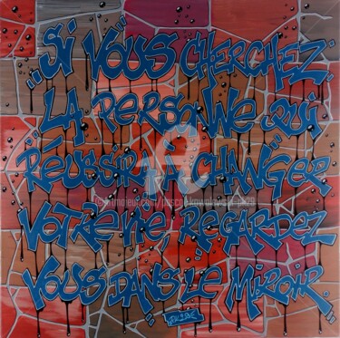 "Graffiti - Citation" başlıklı Tablo Pascal Kowalewski (PK29) tarafından, Orijinal sanat, Akrilik Ahşap Sedye çerçevesi üzer…