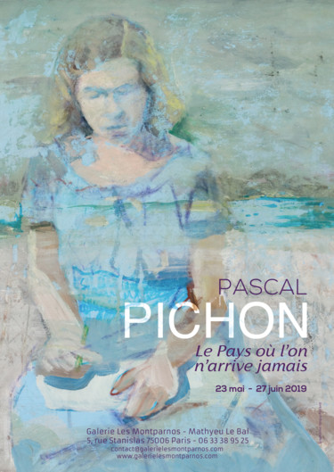 Peinture intitulée "affiche-pichon-1.jpg" par Pascal Pichon, Œuvre d'art originale