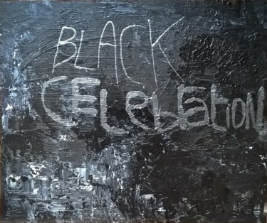 Ζωγραφική με τίτλο "Black Celebration" από Pat Art, Αυθεντικά έργα τέχνης, Ακρυλικό