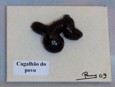Peinture intitulée "Cagalhão do povo" par Pedropicasso, Œuvre d'art originale