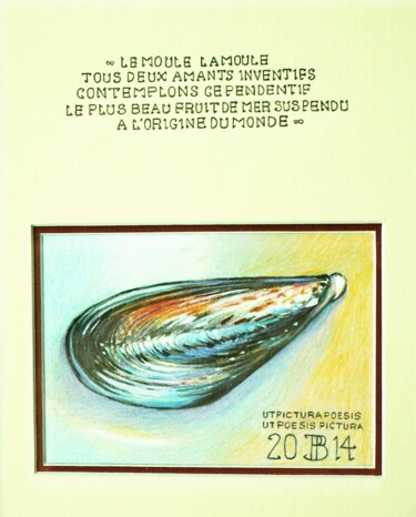 Σχέδιο με τίτλο "La moule le moule u…" από Philippe Brobeck, Αυθεντικά έργα τέχνης, Άλλος