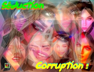 Digital Arts titled "SEDUCTION CORRUPTION" by Pierre Peytavin, Original Artwork, 2D Digital Work