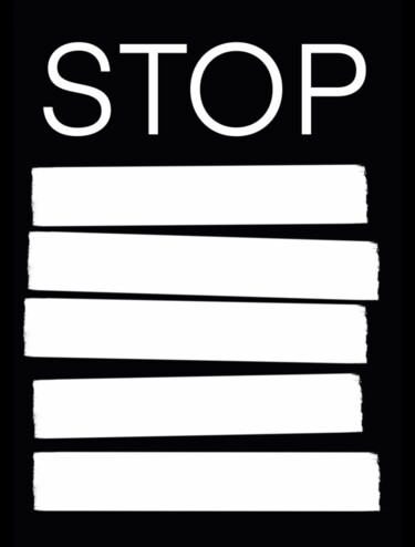 Malerei mit dem Titel "Stop" von Pol Attard, Original-Kunstwerk, Digitale Malerei
