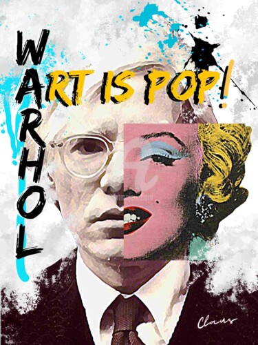 Digitale Kunst getiteld "ART IS POP !" door Géraldine Claus, Origineel Kunstwerk, Foto Montage