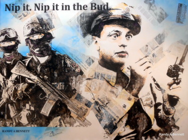 Collages intitulée "NIP IT IN THE BUD" par Randy A Bennett Art, Œuvre d'art originale