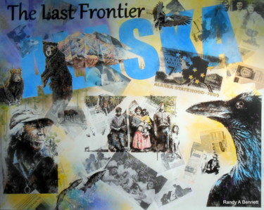 Collages titled "THE LAST FRONTIER" by Randy A Bennett Art, Original Artwork