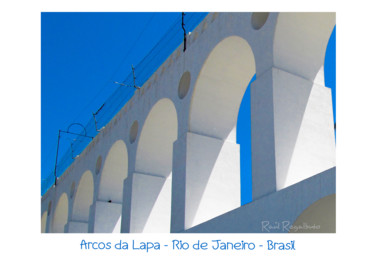 Fotografia intitulada "arcos-da-lapa-05.jpg" por Raúl Regalbuto, Obras de arte originais