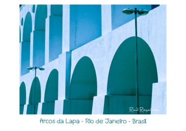 Fotografia intitulada "arcos-da-lapa-08.jpg" por Raúl Regalbuto, Obras de arte originais
