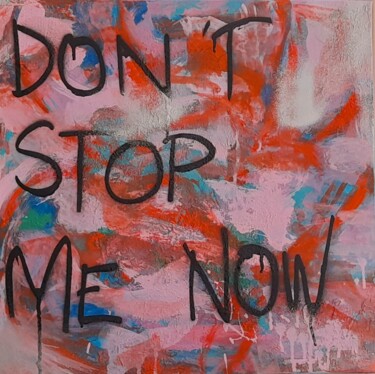 Malarstwo zatytułowany „Dont stop me now” autorstwa Robert Cadiere, Oryginalna praca, Akryl Zamontowany na Drewniana rama no…