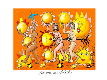 Desenho intitulada "La vie au soleil" por Robert Chausse, Obras de arte originais, Pintura digital