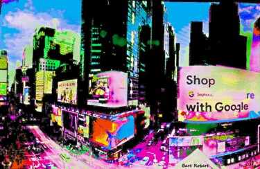 Digital Arts titled "Times Square advert…" by Roberto Bartoccini, Original Artwork, Digital Painting