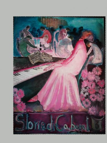 Pittura intitolato "storie di cabaret" da Jbarsciglié, Opera d'arte originale, Olio