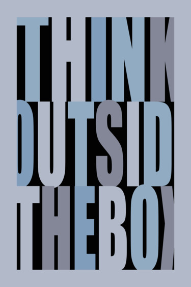 Think Outside The Box I Gift Nerd Teacher Clever 2 Картина под названием "Think Outside The B…" - Tony Rubino, Подлинное произведение искусства, Акрил Установлен на Подрамник