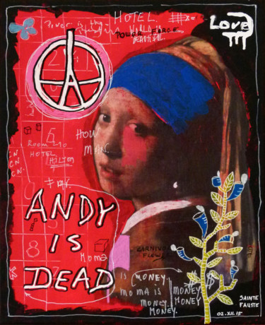 Peinture intitulée "andy-is-dead.jpg" par Sainte Fauste, Œuvre d'art originale, Acrylique