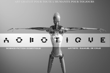 Artes digitais intitulada "robotic-samuel-de-c…" por Samuel De Cruz, Obras de arte originais, Modelagem 3D