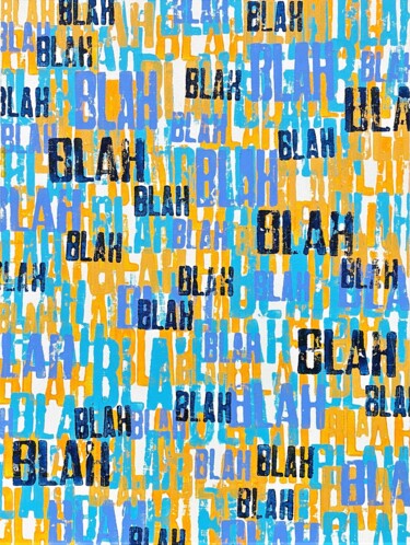 Painting titled "Blah Blah" by Sanjay Dhawan, Original Artwork, Acrylic