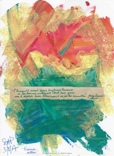 Peinture intitulée "Furieuse sottise" par Sarah Leseigneur, Œuvre d'art originale, Gouache