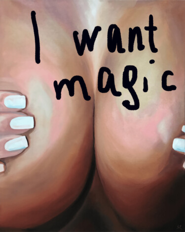 Large pop erotic art Canvas - I WANT MAGIC Arts numériques intitulée "Large pop erotic ar…" par Sasha Robinson, Œuvre d'art originale, Travail numérique 2D