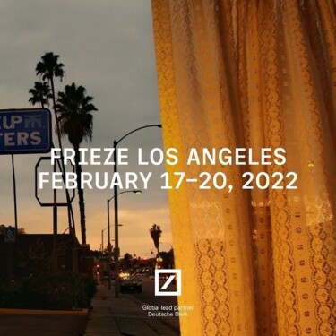 In February 2022, Frieze Los Angeles will relocate to Beverly Hills