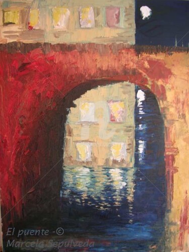 Pintura titulada "El Puente" por Marcela, Obra de arte original, Oleo